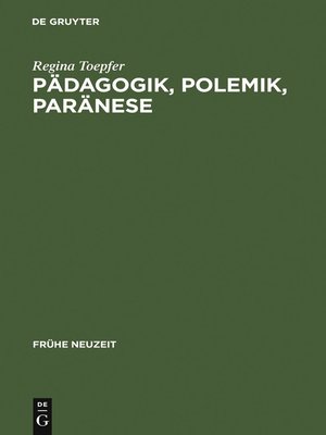 cover image of Pädagogik, Polemik, Paränese